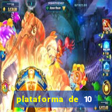 plataforma de 10 reais bet